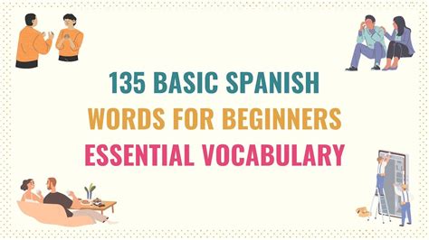 easy spanish words|135 Basic Spanish Words for Beginners: Essential Vocabulary.